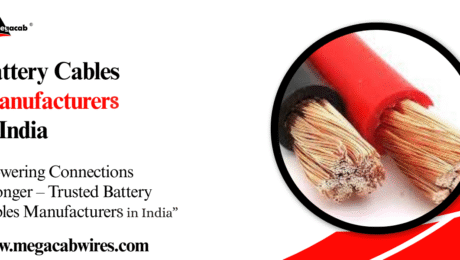 Battery Cables Manufactures in India