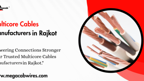Multicore Cables Manufacturers in Rajkot