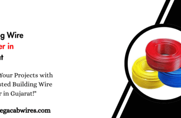 Building Wire Supplier in Gujarat