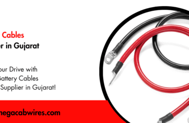Battery Cables Supplier in Gujarat