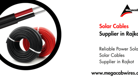 Solar Cables Supplier in Rajkot